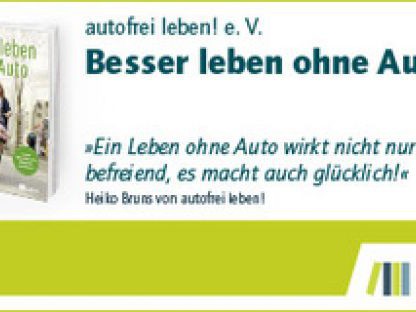 Besser leben ohne Auto